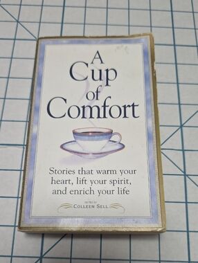 3/$15. A Cup of Comfort, Edited By Colleen Sell, Paperback Book